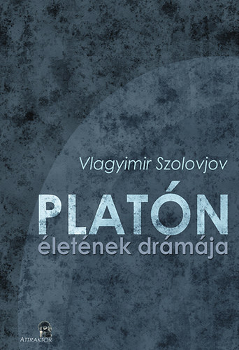 Buch Platón életének drámája Vlagyimir Szolovjov