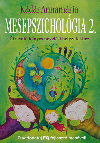Könyv Mesepszichológia 2. Kádár Annamária