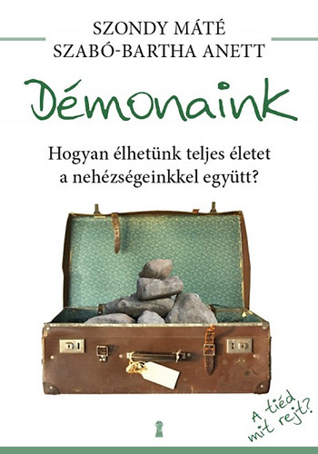 Livre Démonaink Dr. Szondy Máté; Szabó-Bartha Anett