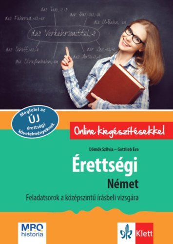 Kniha Érettségi Német - Feladatsorok a középszintű írásbeli vizsgára Dömők Szilvia; Gottlieb Éva