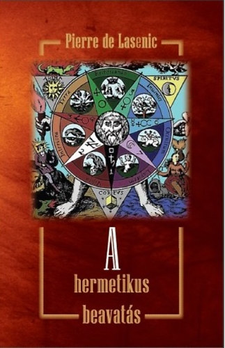 Boek A hermetikus beavatás Pierre de Lasenic