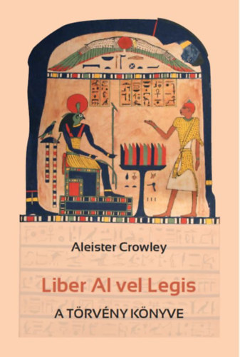 Kniha Liber Al Vel Legis Aleister Crowley