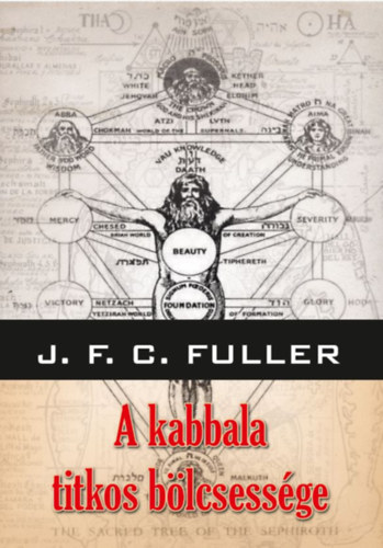 Knjiga A kabbala titkos bölcsessége J. F. C. Fuller