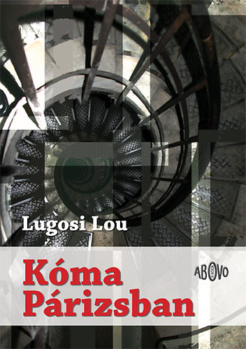 Kniha Kóma Párizsban Lugosi Lou