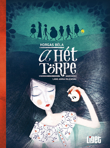 Kniha A hét törpe Horgas Béla