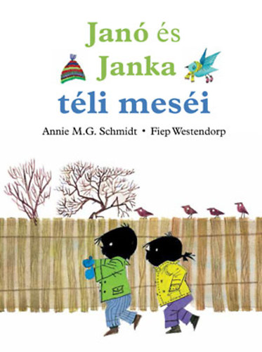 Könyv Janó és Janka téli meséi Annie M. G. Schmidt