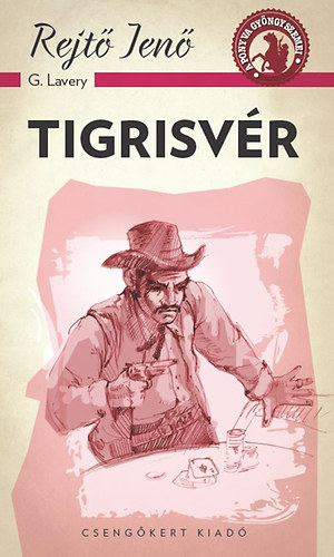 Knjiga Tigrisvér Rejtő Jenő