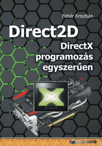 Knjiga Direct2D Fehér Krisztián