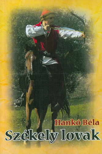 Libro Székely lovak Hankó Béla