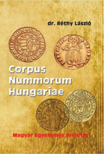 Book Corpus nummorum Hungariae - Magyar egyetemes éremtár I-II. Réthy László