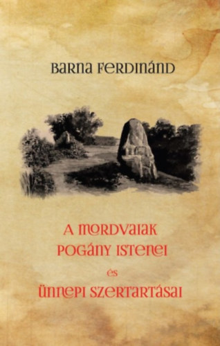 Książka A mordvaiak pogány istenei és ünnepi szertartásai Barna Ferdinánd