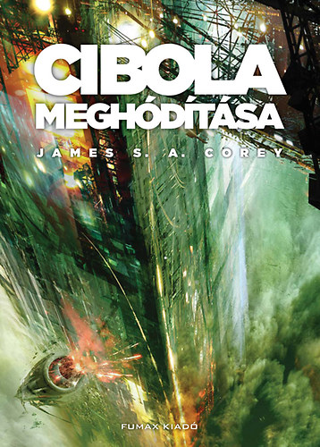 Książka Cibola meghódítása James S. A. Corey