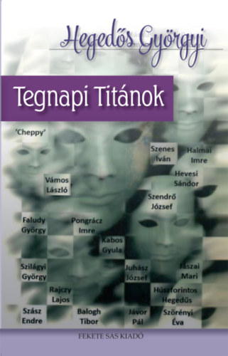 Kniha Tegnapi titánok Hegedős Györgyi