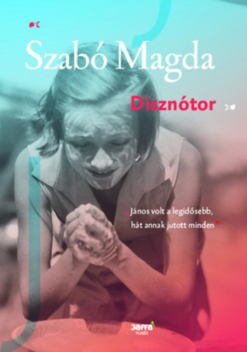 Könyv Disznótor Szabó Magda