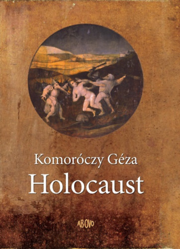 Knjiga Holocaust Komoróczy Géza