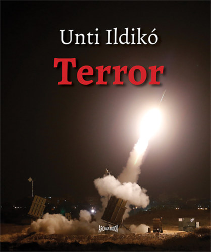 Carte Terror Unti Ildikó