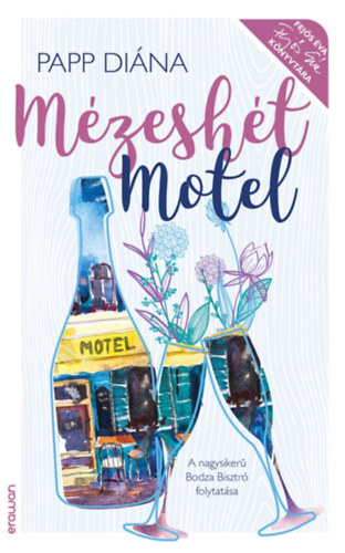 Knjiga Mézeshét Motel Papp Diána