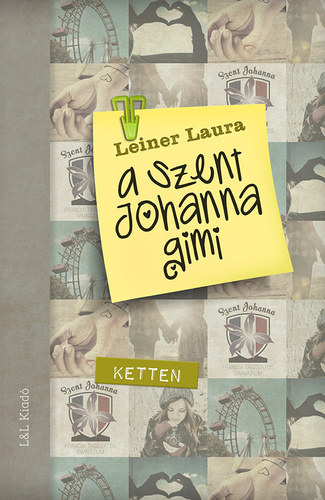 Könyv A Szent Johanna gimi 6. Leiner Laura