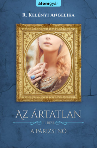 Carte Az ártatlan 3. R. Kelényi Angelika