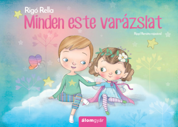 Kniha Minden este varázslat Rigó Rella