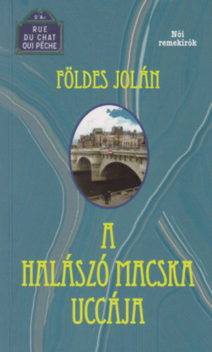 Book A halászó macska uccája Földes Jolán