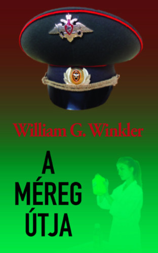 Könyv A méreg útja William G. Winkler