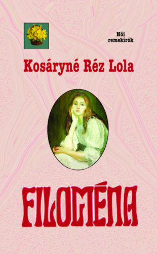 Knjiga Filoména Kosáryné Réz Lola