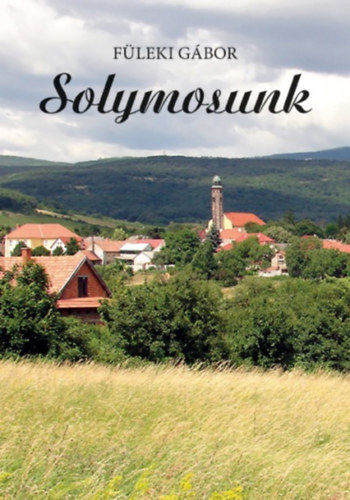Knjiga Solymosunk Füleki Gábor