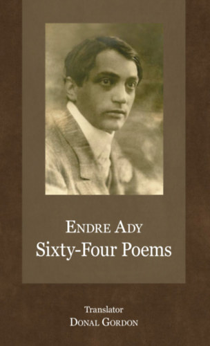 Könyv Sixty-Four Poems Ady Endre