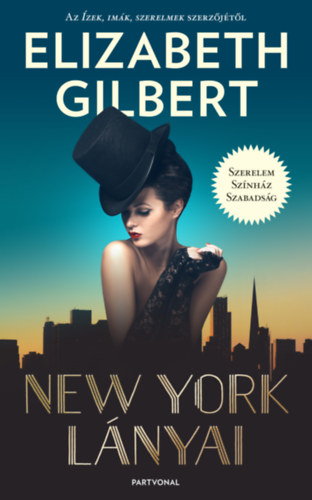 Kniha New York lányai Elizabeth Gilbert