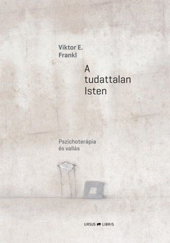 Libro A tudattalan Isten Viktor E. Frankl