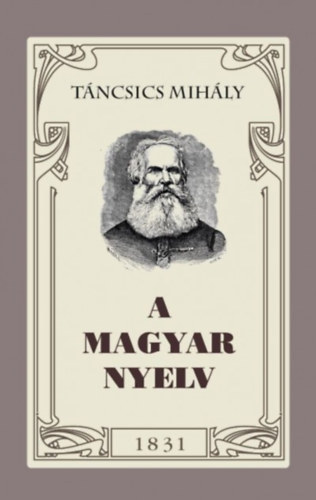 Knjiga A magyar nyelv Táncsics Mihály