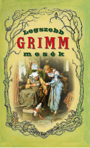 Könyv Legszebb Grimm mesék 
