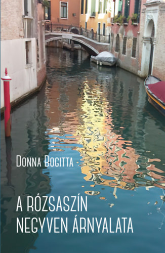Книга A rózsaszín negyven árnyalata Donna Bogitta
