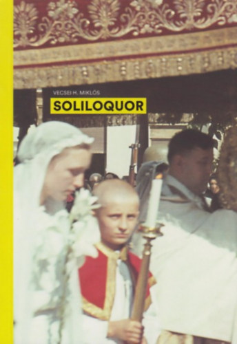 Knjiga Soliloquor Vecsei H. Miklós
