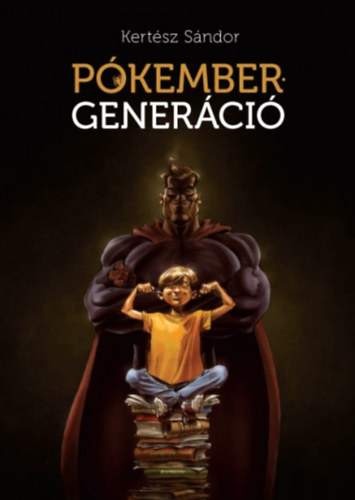 Kniha Pókember-generáció Kertész SÁndor