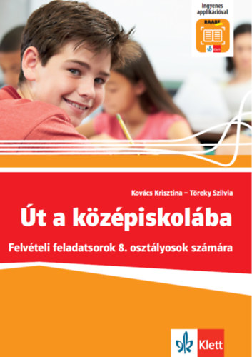 Книга Út a középiskolába - Felvételi feladatsorok + Applikáció Kovács Krisztina