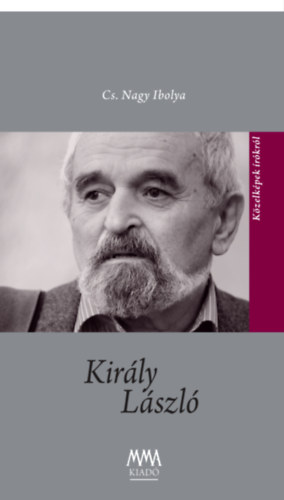 Knjiga Király László Cs. Nagy Ibolya