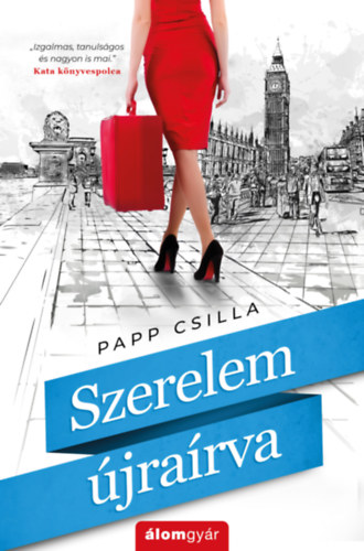 Knjiga Szerelem újraírva Papp Csilla