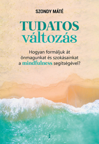 Libro Tudatos változás Szondy Máté