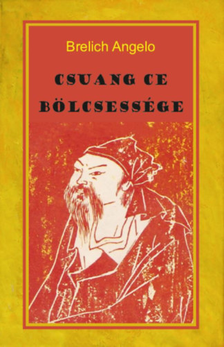 Buch Csuang Ce bölcsessége Brelich Angelo