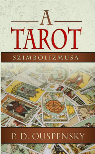 Kniha A tarot szimbolizmusa P. D. Ouspensky