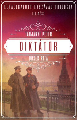 Kniha Diktátor Tarjányi Péter