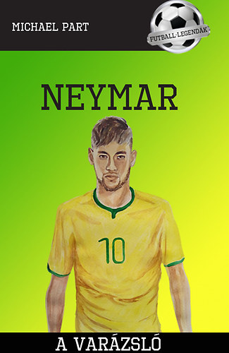 Kniha Neymar - A varázsló Michael Part