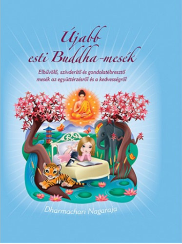 Kniha Újabb esti Buddha-mesék Dharmachari Nagaraja