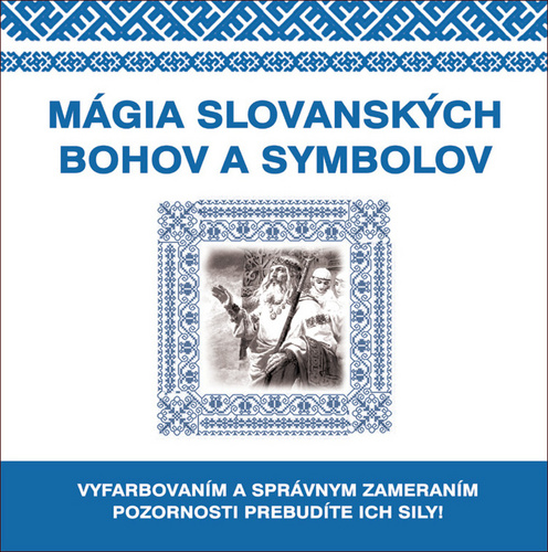 Книга Mágia slovanských bohov a symbolov collegium