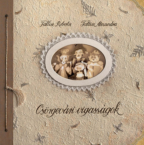 Boek Csörgevári vigasságok Faltisz Alexandra; Faltisz Roberta