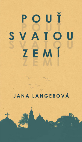 Könyv Pouť svatou zemí Lana Langerová