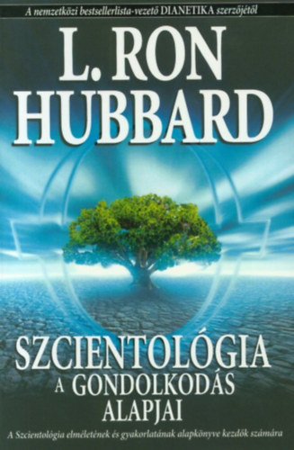 Книга Szcientológia - A gondolkodás alapjai L. Ron Hubbard