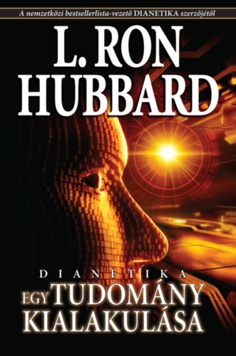 Kniha Dianetika: Agy tudomány kialakulása L. Ron Hubbard